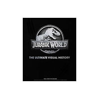 Insight Editions Jurassic World: The Ultimate Visual History (inbunden, eng)