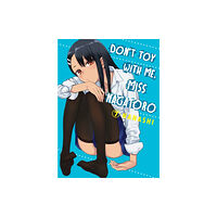 Vertical Inc. Don't Toy With Me Miss Nagatoro, Volume 7 (häftad, eng)