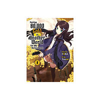 Vertical Inc. Saving 80,000 Gold in Another World for my Retirement 1 (light novel) (häftad, eng)