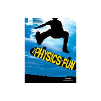 GLOBAL PUBLISHER SERVICES PHYSICS OF FUN (inbunden, eng)