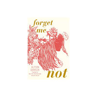 Simon & Schuster Books for Young Readers Forget Me Not (inbunden, eng)