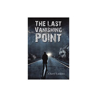 Austin Macauley Publishers LLC The Last Vanishing Point (häftad, eng)