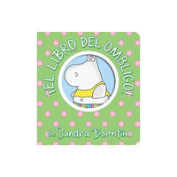 Boynton Bookworks !El libro del ombligo! (Belly Button Book!) (bok, board book, spa)