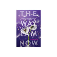 Margaret K. McElderry Books The Way I Am Now (inbunden, eng)