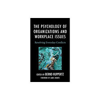 Lexington books The Psychology of Organizations and Workplace Issues (inbunden, eng)