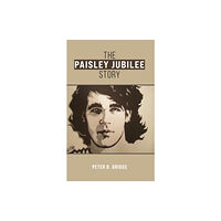 Austin Macauley Publishers LLC The Paisley Jubilee Story (häftad, eng)