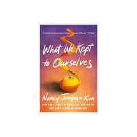 Atria Books What We Kept to Ourselves (inbunden, eng)