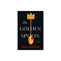 Atria Books The Golden Spoon (inbunden, eng)