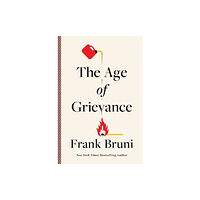 Simon & Schuster The Age of Grievance (inbunden, eng)