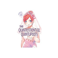 Kodansha America, Inc The Quintessential Quintuplets 13 (häftad, eng)