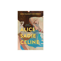 Simon & Schuster Alice Sadie Celine (inbunden, eng)