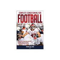 Human Kinetics Publishers Complete Conditioning for Football (häftad, eng)