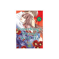 Kodansha America, Inc Something's Wrong With Us 15 (häftad, eng)