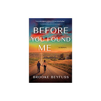 Sourcebooks, Inc Before You Found Me (häftad, eng)