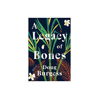 Sourcebooks, Inc A Legacy of Bones (häftad, eng)