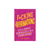 Sourcebooks, Inc F*cking Affirmations (häftad, eng)