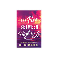 Sourcebooks, Inc The Fire Between High & Lo (häftad, eng)