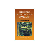 Rowman & littlefield Ghosts of the Green Swamp (häftad, eng)