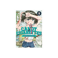 Seven Seas Entertainment, LLC CANDY AND CIGARETTES Vol. 5 (häftad, eng)