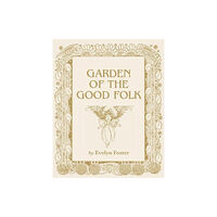 Country Books Garden of the Good Folk (häftad, eng)