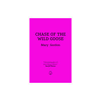 Lurid Editions Chase of the Wild Goose (häftad, eng)