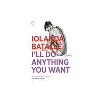 3TimesRebel Press I'll Do Anything You Want (häftad, eng)