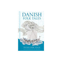 The History Press Ltd Danish Folk Tales (inbunden, eng)