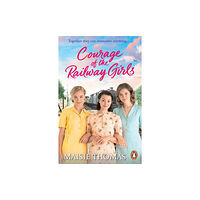 Cornerstone Courage of the Railway Girls (häftad, eng)