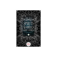 Flame Tree Publishing Spirits & Ghouls Short Stories (inbunden, eng)