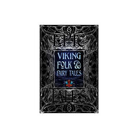 Flame Tree Publishing Viking Folk & Fairy Tales (inbunden, eng)