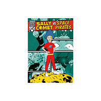 BookLife Publishing Sally Comet vs The Space Pirates (häftad, eng)