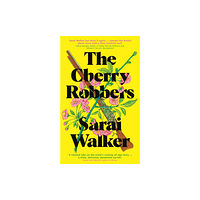 Profile Books Ltd The Cherry Robbers (inbunden, eng)