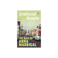 Transworld publishers ltd The Days of Anna Madrigal (häftad, eng)