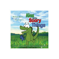 Jessica kingsley publishers Alex and the Scary Things (häftad, eng)