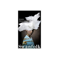 Vintage Publishing Swanfolk (inbunden, eng)