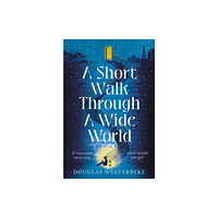 Vintage Publishing A Short Walk Through a Wide World (häftad, eng)