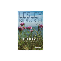 Luath Press Ltd Thrive (häftad, eng)