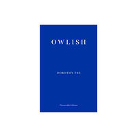 Fitzcarraldo Editions Owlish (häftad, eng)