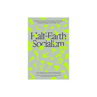 Verso Books Half-Earth Socialism (häftad, eng)