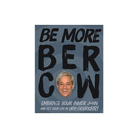 Atlantic Books Be More Bercow (inbunden, eng)