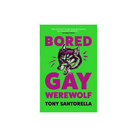 Atlantic Books Bored Gay Werewolf (häftad, eng)