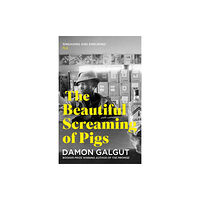 Atlantic Books The Beautiful Screaming of Pigs (häftad, eng)