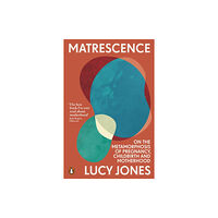 Penguin books ltd Matrescence (häftad, eng)