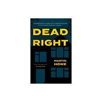 Troubador Publishing Dead Right (häftad, eng)