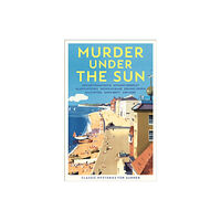 Profile Books Ltd Murder Under the Sun (häftad, eng)