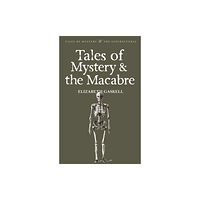 Wordsworth Editions Ltd Tales of Mystery & the Macabre (häftad, eng)