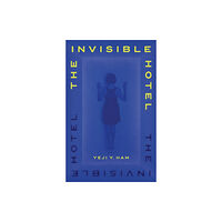 Atlantic Books The Invisible Hotel (häftad, eng)