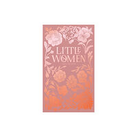 Wordsworth Editions Ltd Little Women (inbunden, eng)