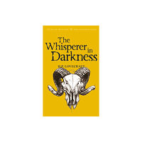 Wordsworth Editions Ltd The Whisperer in Darkness (häftad, eng)