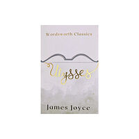 Wordsworth Editions Ltd Ulysses (häftad, eng)